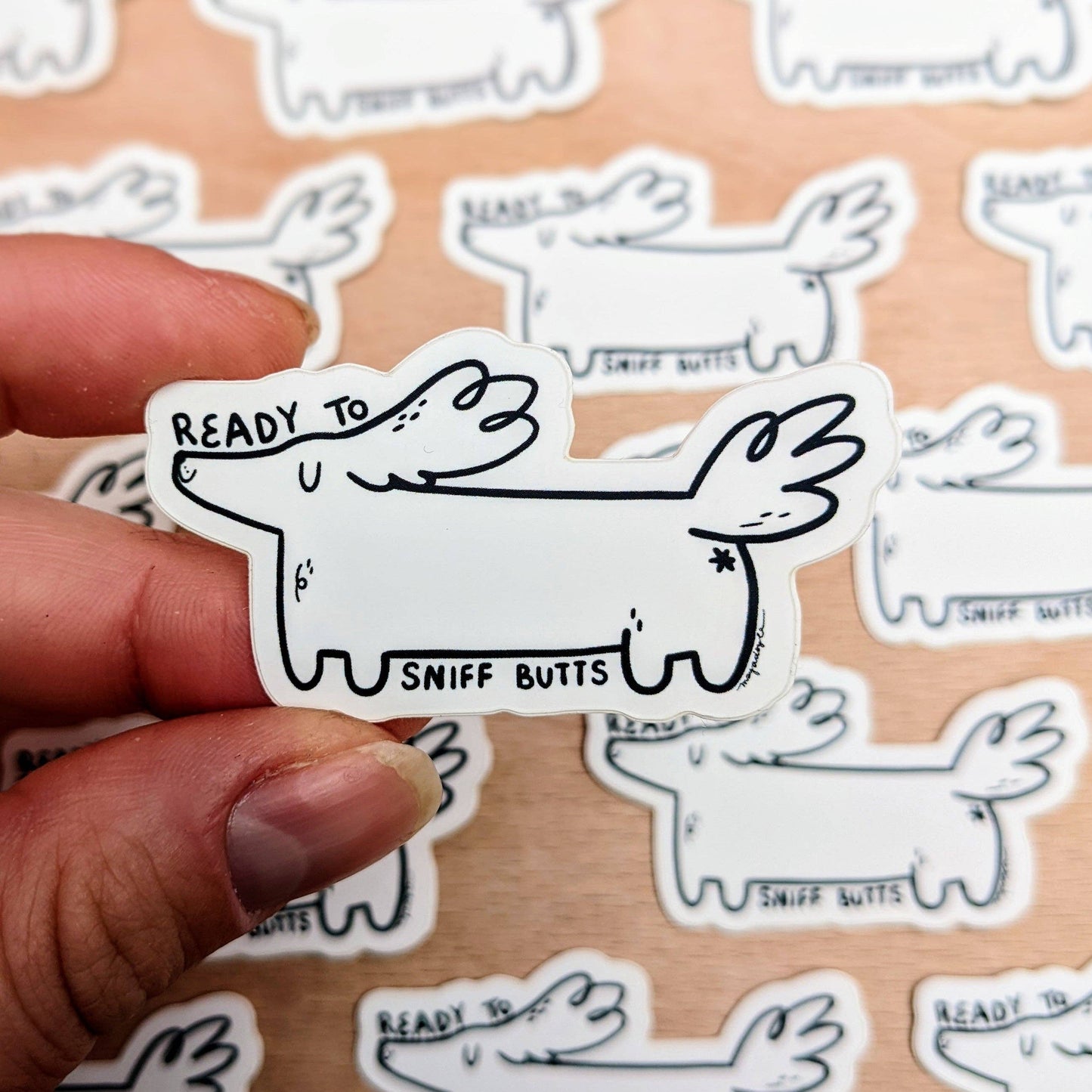 Ready To Sniff Butts Sticker