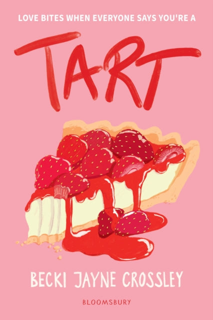 Tart by Becki Jayne Crossley