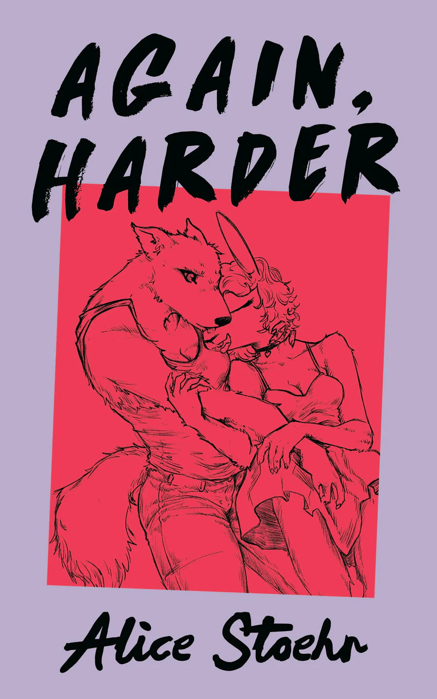 Again Harder by Alice Stoehr
