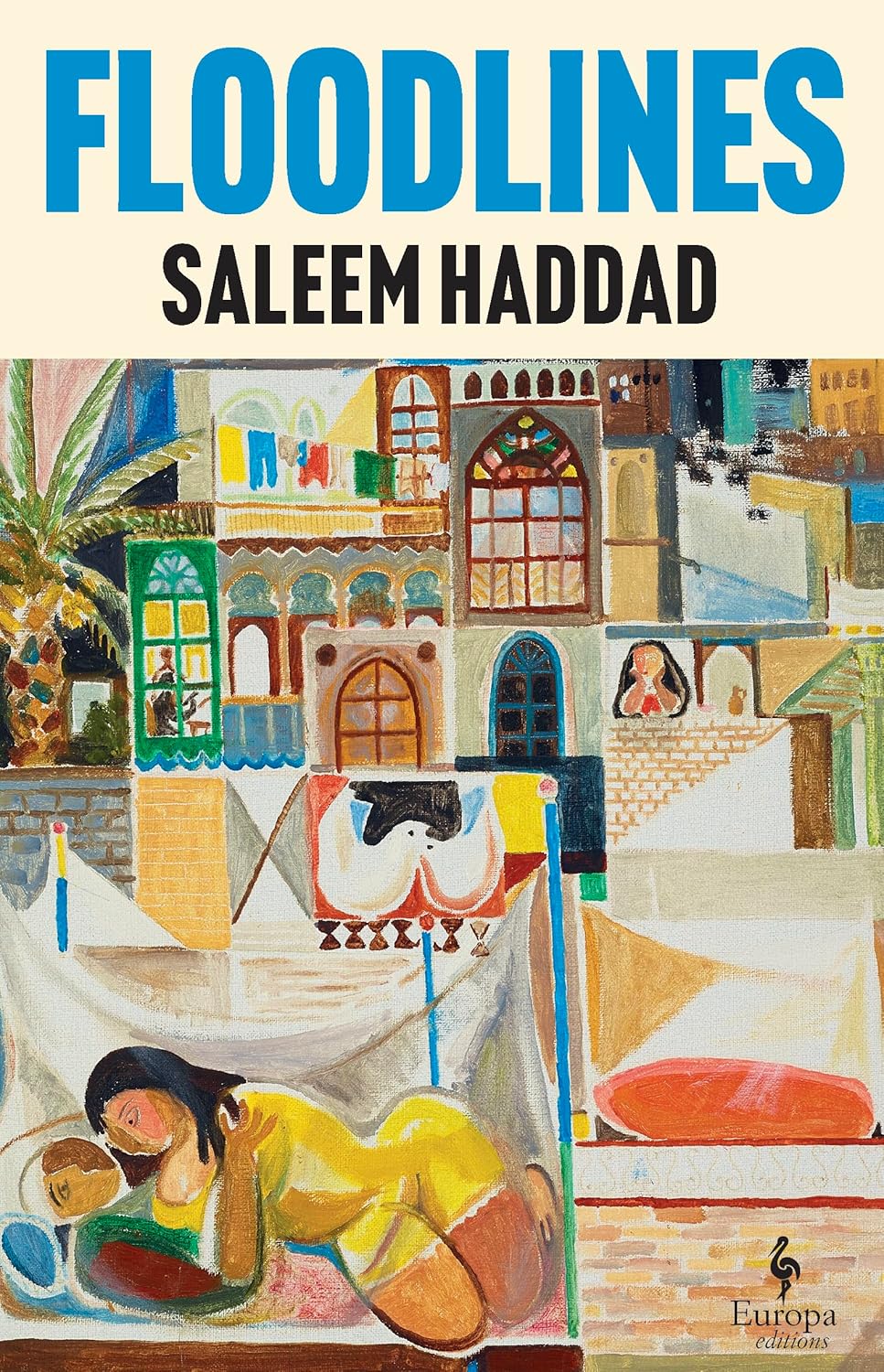 Floodlines by Saleem Haddad