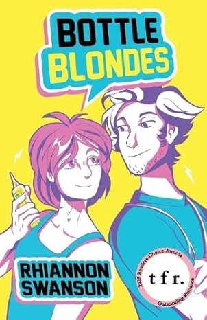 Bottle Blondes by Rhiannon Swanson