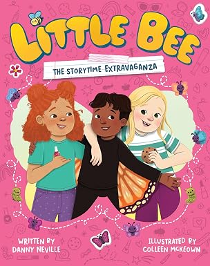 Little Bee - The Storytime Extravaganza by Danny Neville