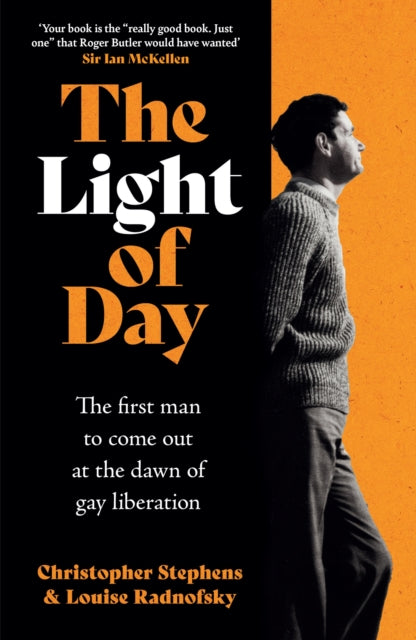 The Light of Day by Christopher Stephens, Louise Radnofsky