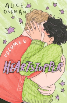 Heartstopper Volume 6 by Alice Oseman