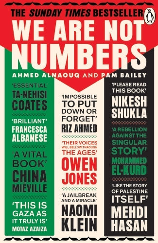 We Are Not Numbers by Ahmed Alnaouq and Pam Bailey