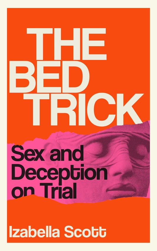 The Bed Trick by Izabella Scott