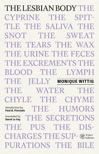 The Lesbian Body by Monique Wittig