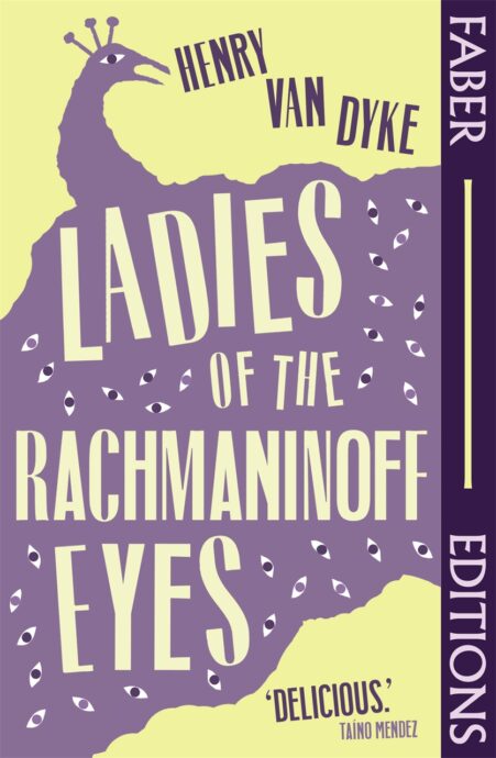 Ladies of the Rachmaninoff Eyes by Henry Van Dyke