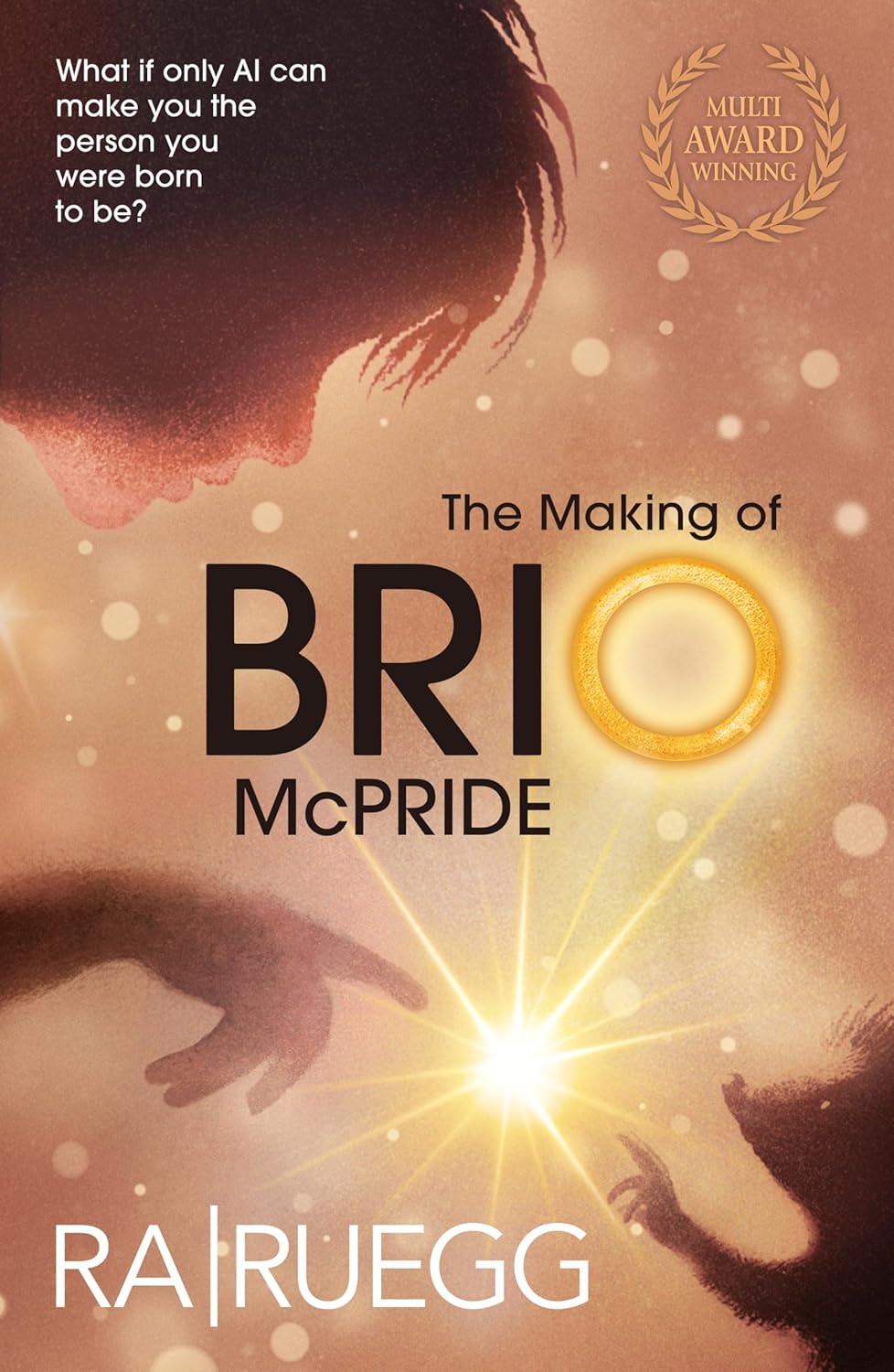 The Making of BRIO McPRIDE by R.A. Ruegg