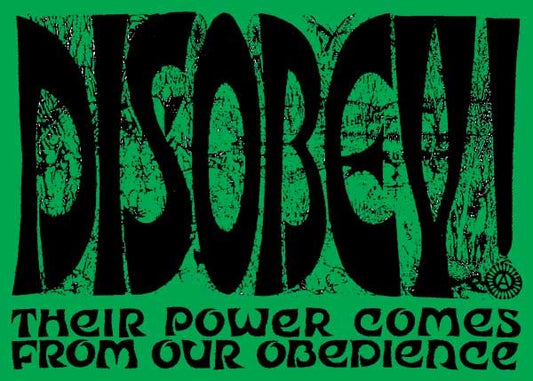 Disobey Their Power sticker