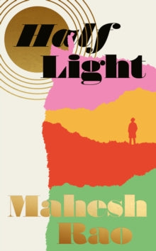 Half Light by Mahesh Rao