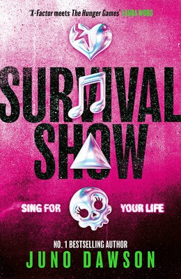 *SIGNED* Survival Show by Juno Dawson