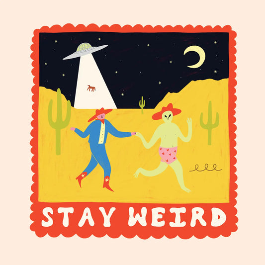 Stay Weird Sticker