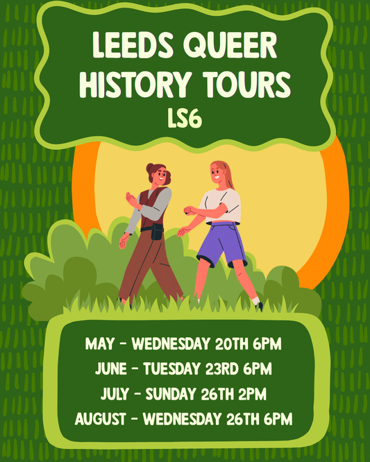 Leeds' Queer History Tour - LS6