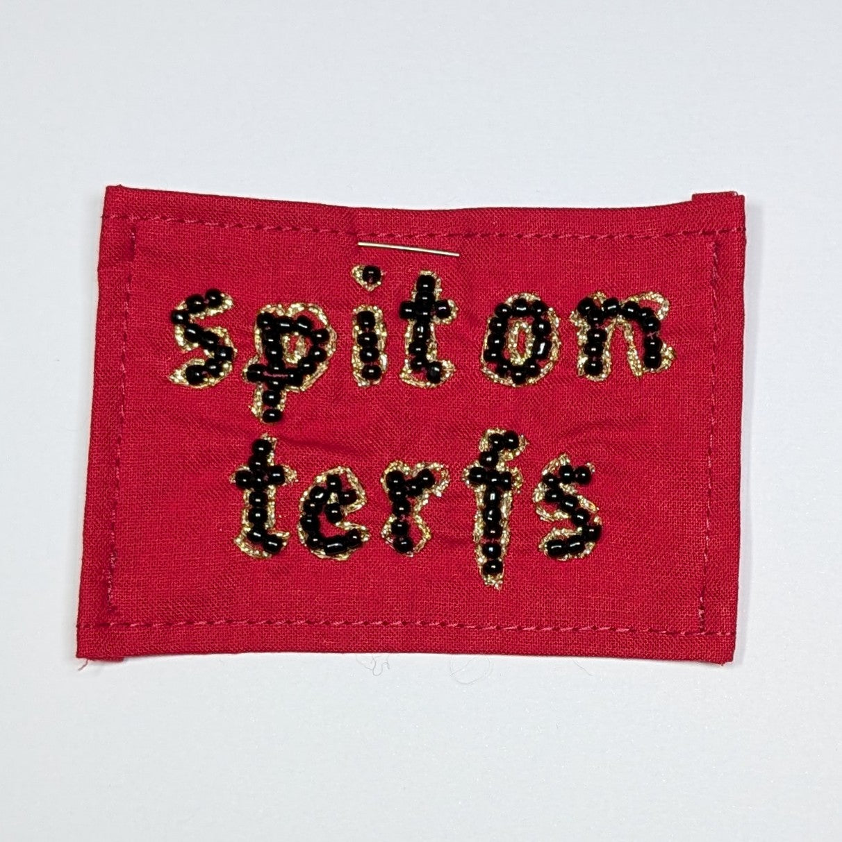Spit on Terfs Hand Beaded Patch