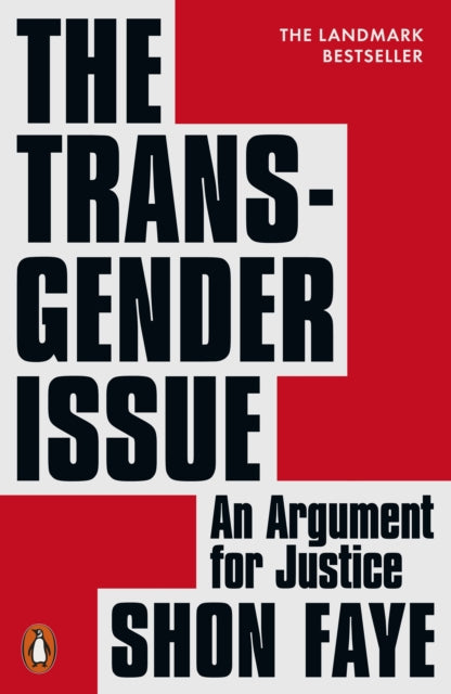 The Transgender Issue: New and Updated Edition by Shon Faye