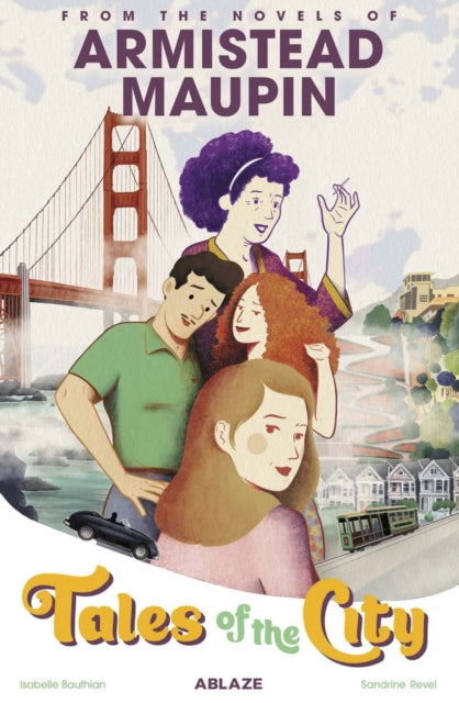 Tales of the City Vol. 1 by Isabelle Bauthian, Sandrine Revel